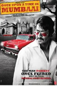 Once Upon a Time in Mumbaai (2010) Hindi Full Movie 480p | 720p | 1080p