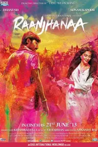 Raanjhanaa (2013) BluRay Hindi Dubbed Full Movie 480p | 720p | 1080p