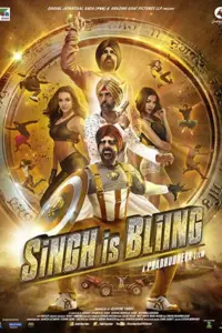 Singh Is Bliing (2015) Hindi Full Movie 480p | 720p | 1080p