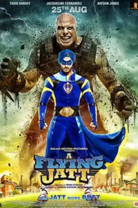 A Flying Jatt (2016) Hindi Full Movie 480p | 720p