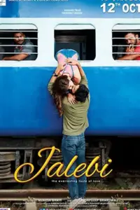 Jalebi (2018) HDRip Hindi Full Movie 480p | 720p | 1080p