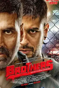 Brothers (2015) BluRay Hindi Full Movie 480p | 720p | 1080p