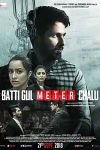 Batti Gul Meter Chalu (2018) Hindi Full Movie 480p | 720p | 1080p