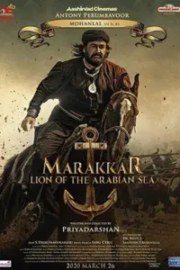 Marakkar: Lion of the Arabian Sea (2021) WEB-DL Full Movie 480p | 720p | 1080p