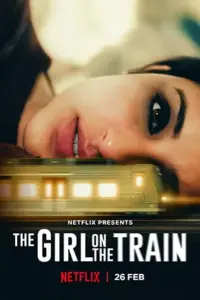 The Girl on the Train (2021) Netflix Hindi Full Movie 480p | 720p | 1080p