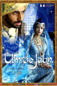 Umrao Jaan (2006) Hindi Full Movie 480p | 720p | 1080p