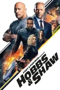 Fast & Furious Presents: Hobbs & Shaw (2019) Dual Audio {Hindi-English} Bluray 480p || 720p || 1080p