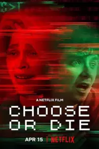 Choose Or Die – Netflix Original (2022) Dual Audio {Hindi-English} 480p | 720p | 1080p