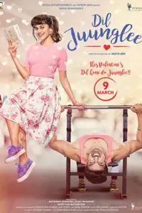 Dil Juunglee (2018) Hindi Full Movie BluRay 480p | 720p | 1080p