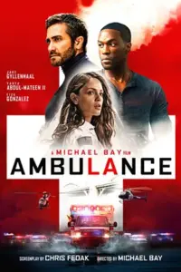 Ambulance (2022) Dual Audio {Hindi-English} Full Movie WEB-DL 480p | 720p | 1080p | 2160p 4K