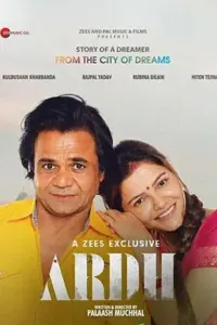 Ardh (2022) Hindi Full Movie ZEE5 WEB-DL 480p | 720p | 1080p