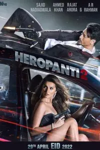 Heropanti 2 (2022) Hindi Full Movie WEB-DL 480p | 720p | 1080p