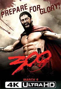 300 Movie (2006) Dual Audio {Hindi-English} 480p | 720p | 1080p | 2160p 4K