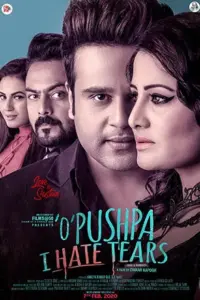 O Pushpa I Hate Tears (2020) HDRip Hindi Full Movie 480p | 720p | 1080p