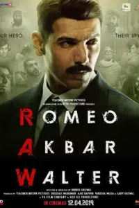 Romeo Akbar Walter (2019) Hindi Full Movie WEB-DL 480p | 720p | 1080p