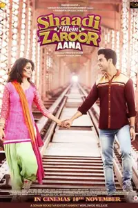 Shaadi Mein Zaroor Aana (2017) Hindi Full Movie 480p | 720p | 1080p