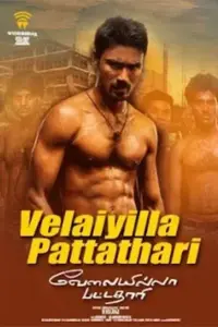 Velaiyilla Pattathari – VIP (2014) Dual Audio {Hindi-Tamil} 480p | 720p | 1080p