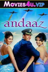 Andaaz (2003) Hindi AMZN WebRip 480p | 720p | 1080p Full Movie