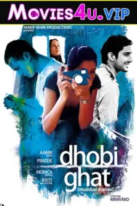 Dhobi Ghat – Mumbai Diaries (2010) Hindi Full Movie WEB-DL 480p | 720p | 1080p