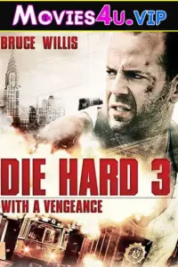 Die Hard 3: With a Vengeance (1995) Dual Audio {Hindi-English} 480p | 720p | 1080p