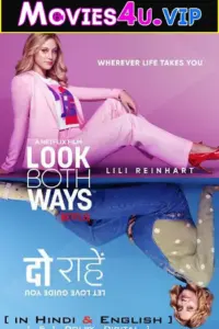 Look Both Ways – Netflix Original (2022) Dual Audio {Hindi-English} 480p | 720p | 1080p