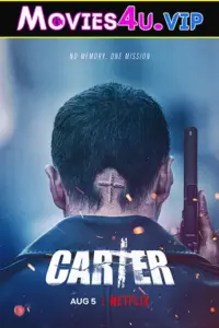 Carter – Netflix Original (2022) Dual Audio {Hindi-English} 480p | 720p | 1080p