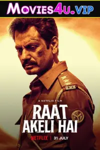 Raat Akeli Hai (2020) Hindi Netflix Full Movie 480p | 720p | 1080p