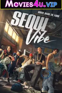 Seoul Vibe – Netflix Original (2022) Dual Audio {Hindi-English} 480p | 720p | 1080p