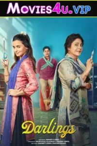 Darlings – Netflix Original (2022) WEB-DL Hindi Full Movie 480p | 720p | 1080p