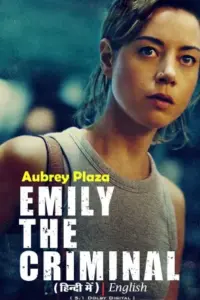 Emily the Criminal (2022) BluRay Dual Audio Full Movie 480p | 720p | 1080p