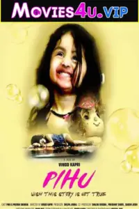 Pihu (2018) Hindi Full Movie 480p | 720p | 1080p