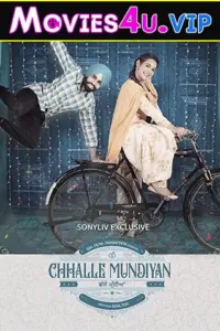 Chhalle Mundiyan (2022) Punjabi Full Movie WEB-DL 480p | 720p | 1080p