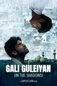 Gali Guleiyan (2017) Hindi Full Movie WEB-DL 480p | 720p | 1080p