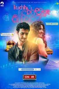 Kuchh Bheege Alfaaz (2018) Hindi Full Movie WEB-DL 480p | 720p | 1080p