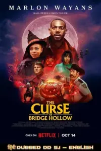 The Curse of Bridge Hollow – Netflix Original (2022) Dual Audio {Hindi-English} 480p | 720p | 1080p