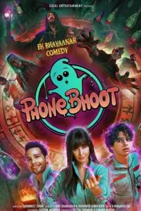 Phone Bhoot (2022) Hindi Full Movie WEB-DL 480p | 720p | 1080p | 2160p 4K