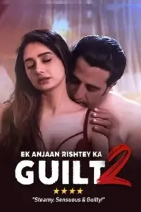 Ek Anjaan Rishtey Ka Guilt 2 (2022) Hindi Full Movie WEB-DL 480p | 720p | 1080p