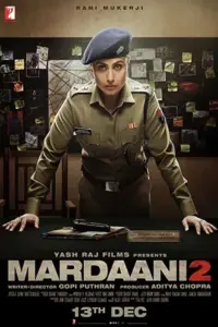 Mardaani 2 (2019) Hindi Full Movie 480p | 720p | 1080p