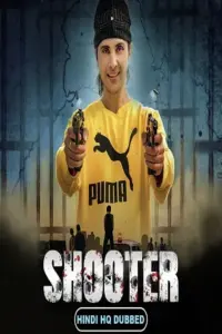 Shooter (2022) WEB-DL Hindi Full Movie 480p | 720p | 1080p