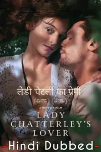 Lady Chatterley’s Lover (2022) WEB-DL Dual Audio {Hindi-English} 480p | 720p | 1080p Full-Movie