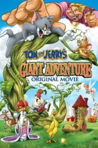 Tom and Jerry’s Giant Adventure (2013) Dual Audio WeB-DL 480p | 720p | 1080p