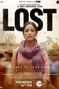 Lost (2023) Hindi ZEE5 WEB-DL 480p | 720p | 1080p | 2160p 4K