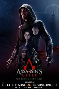 Assassin’s Creed (2016) Dual Audio {Hindi-English} 480p | 720p | 1080p | 2160p