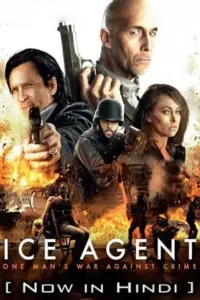 ICE Agent (2013) Hindi ORG. Dubbed Full Movie WEB-DL 480p | 720p | 1080p