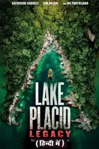 Lake Placid: Legacy (2018) Dual Audio {Hindi-English} 480p | 720p | 1080p