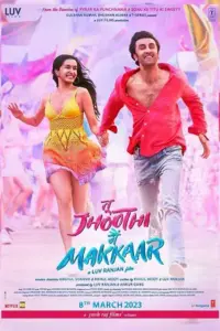 Tu Jhoothi Main Makkaar (2023) Hindi Full Movie NF WEB-DL 480p || 720p || 1080p