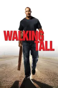 Walking Tall (2004) Dual Audio {Hindi-English} 480p | 720p | 1080p