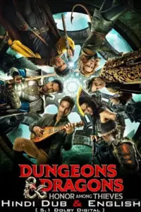 Dungeons & Dragons Honor Among Thieves (2023) AMZN WEB-DL Dual Audio ORG. {Hindi DD 5.1 – English} 480p | 720p | 1080p | 2160p