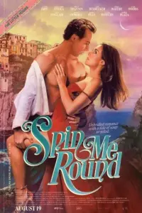 Spin Me Round (2022) BluRay Dual Audio {Hindi-English} 480p | 720p | 1080p