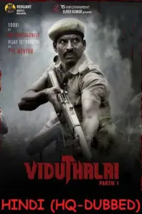 Viduthalai Part-1 (2023) WEB-DL Hindi (HQ-Dubbed) Full Movie 480p | 720p | 1080p